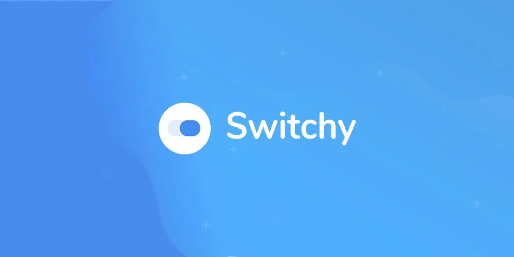 Switchy