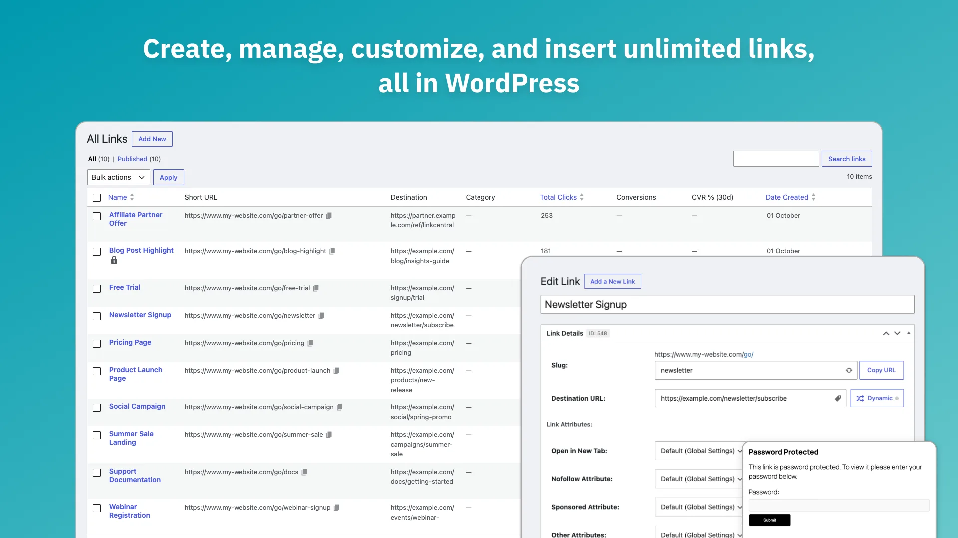 Create, manage, customize, and insert unlimited links, all in WordPress